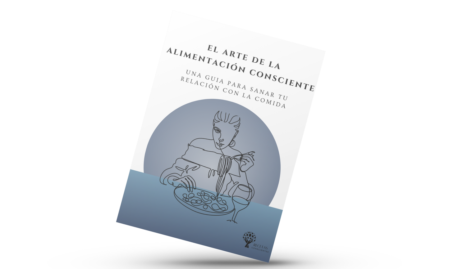 El Arte de la Alimentación Consciente